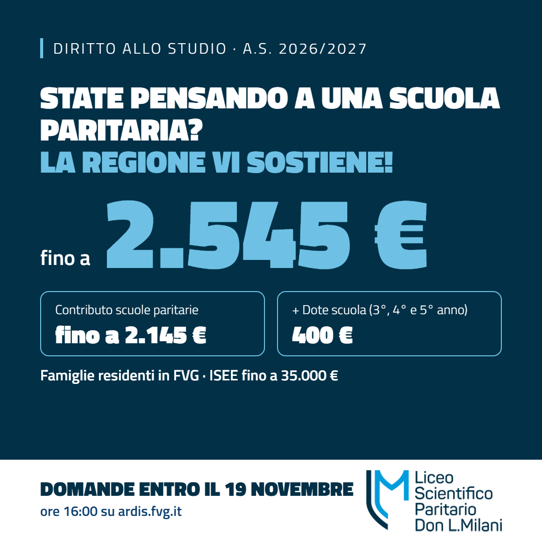 State pensando a una scuola paritaria? La Regione vi sostiene: fino a 2.545 euro, domande entro il 19 novembre su ardis.fvg.it
